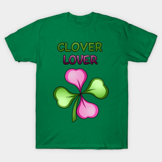 Clover Lover (with black border) T-Shirt by Sierra_42